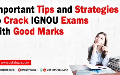 Important Tips and Strategies to Crack IGNOU Exams with Good Marks