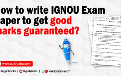 How to write IGNOU Exam Paper to get good marks guaranteed?