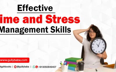 Effective Time and Stress Management Skills