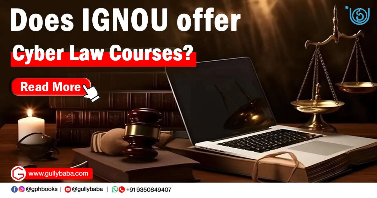 Does IGNOU offer Cyber Law Courses