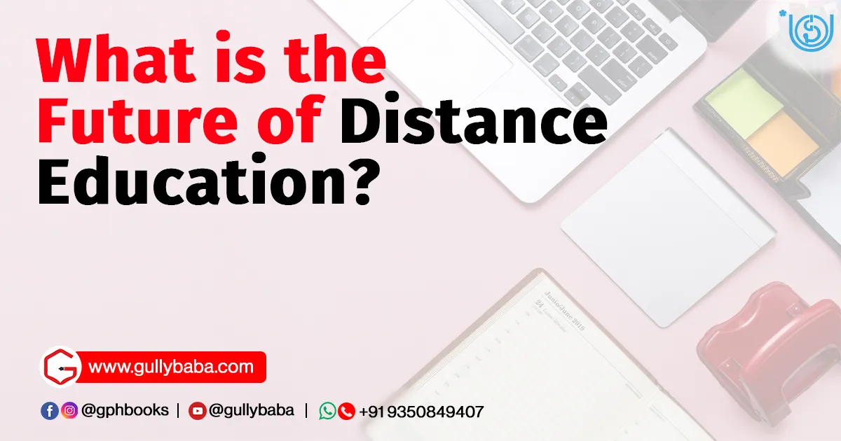 What is the Future of Distance Education