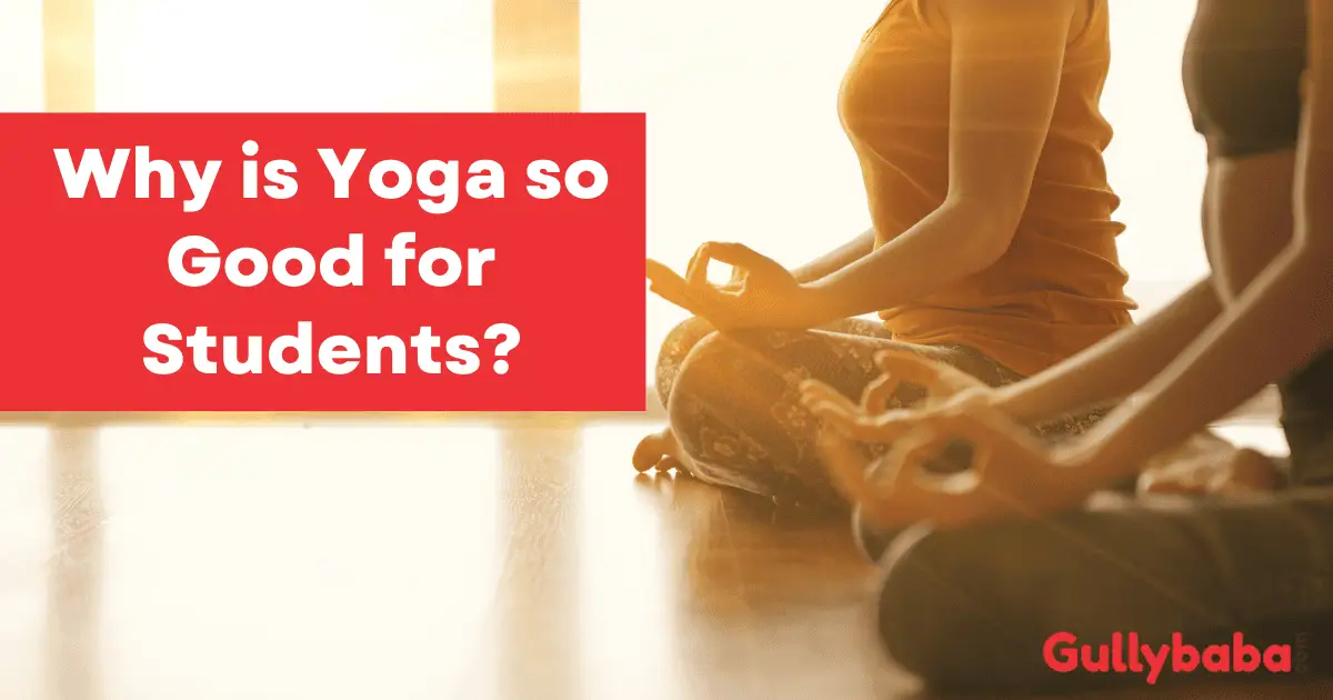 Why-is-Yoga-so-Good-for-Students