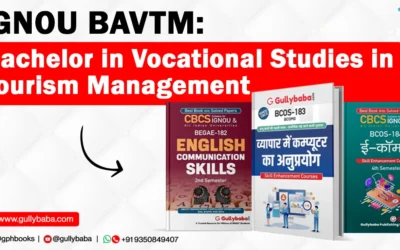 IGNOU BAVTM – Bachelor in Vocational Studies in Tourism Management