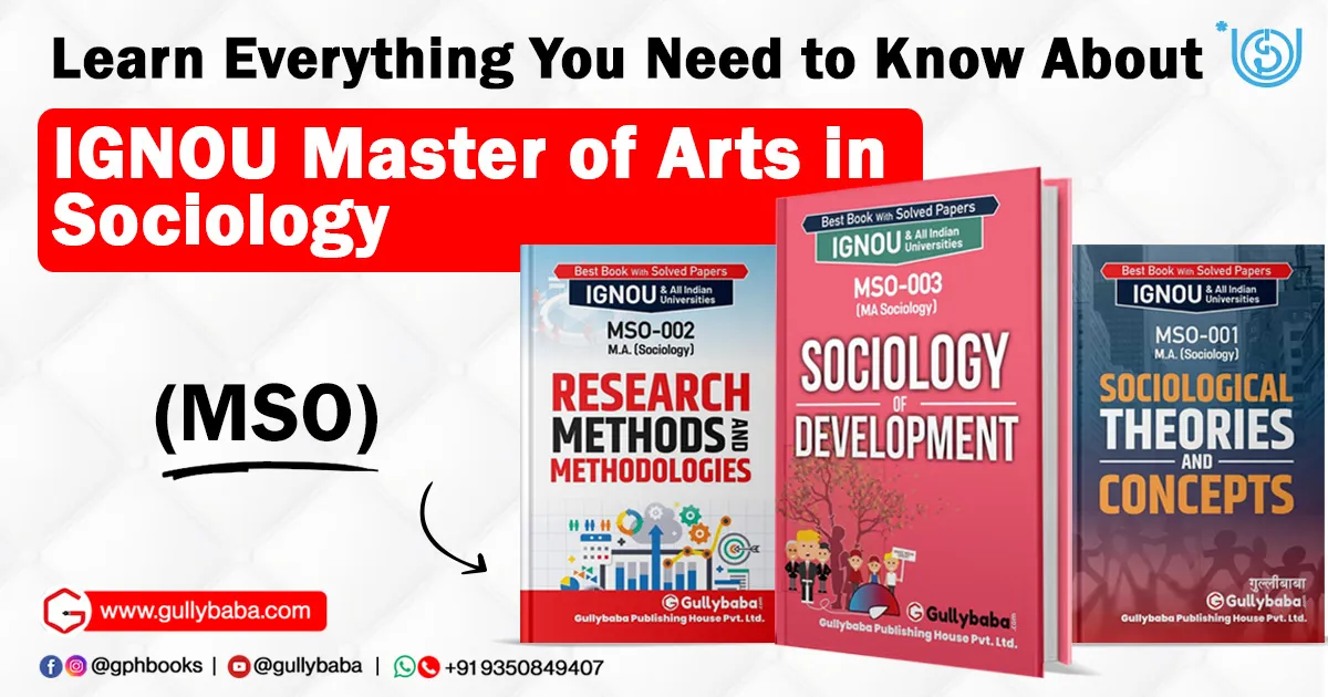 Learn Everything You Need to Know About IGNOU Master of Arts in Sociology (MSO)