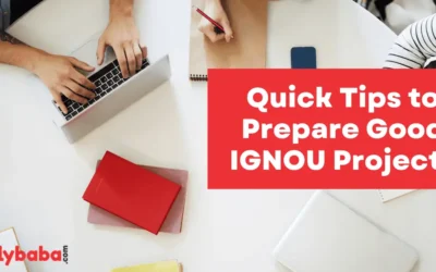 Quick Tips to Prepare Good IGNOU Projects