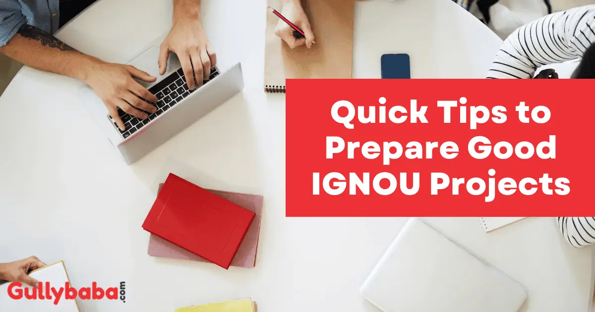 Quick-Tips-to-Prepare-Good-IGNOU-Projects