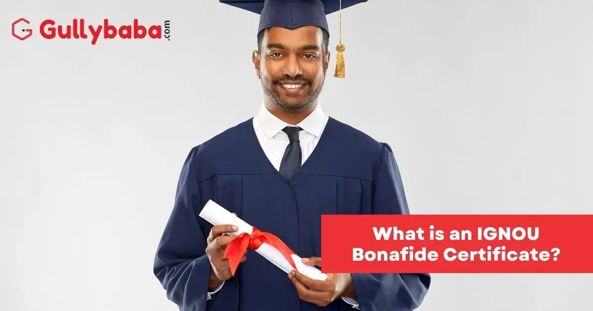What-is-an-IGNOU-Bonafide-Certificate-1 What-is-an-IGNOU-Bonafide-Certificate-1