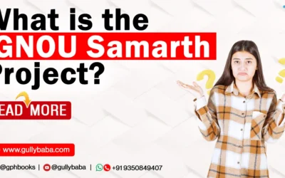 What is the IGNOU Samarth Project?