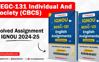 BEGC-131 Individual And Society (CBCS) Solved Assignment IGNOU 2022-23