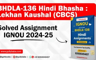 BHDLA-136 Hindi Bhasha : Lekhan Kaushal (CBCS) Solved Assignment IGNOU 2022-23