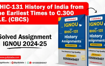 BHIC-131 History of India from  the Earliest Times to C.300 C.E. (CBCS) Solved Assignment IGNOU 2022-23