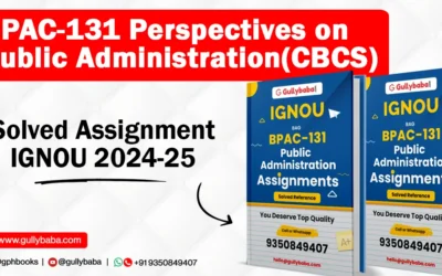 BPAC-131 Perspectives on Public Administration(CBCS) Solved Assignment IGNOU 2022-23