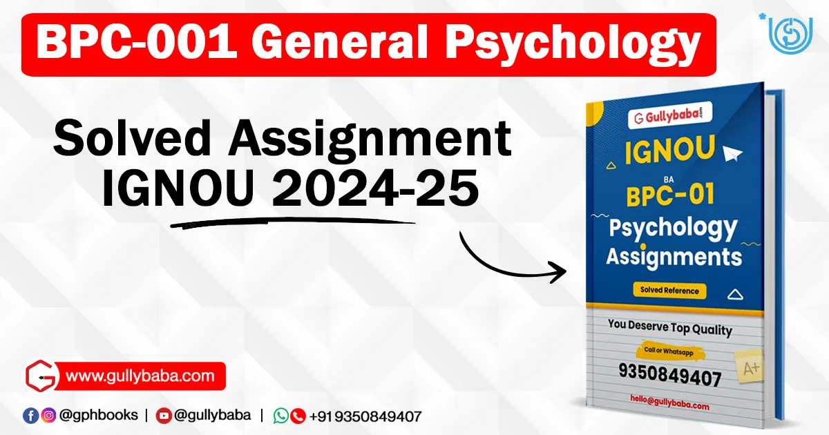 BPC-001 General Psychology Solved Assignment IGNOU