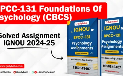 BPCC-131 Foundations Of Psychology (CBCS) Solved Assignment IGNOU 2022-23