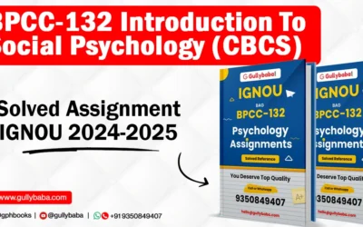 BPCC-132 Introduction To Social Psychology (CBCS) Solved Assignment IGNOU 2022-23
