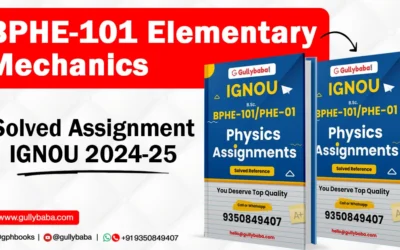 BPHE-101 Elementary Mechanics Solved Assignment IGNOU 2022-23