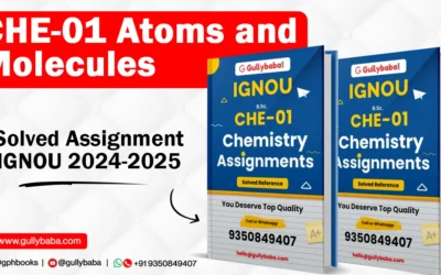 CHE-01 Atoms and Molecules Solved Assignment IGNOU 2022-2023