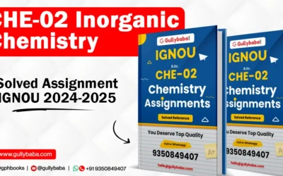 CHE-02 Inorganic Chemistry Solved Assignment IGNOU 2022-2023