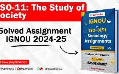 ESO-11: The Study of Society Solved Assignment IGNOU 2022-23