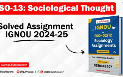 ESO-13: Sociological Thought Solved Assignment IGNOU 2022-23