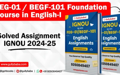 FEG-01 / BEGF-101 Foundation Course in English-I Solved Assignment IGNOU 2022-2023