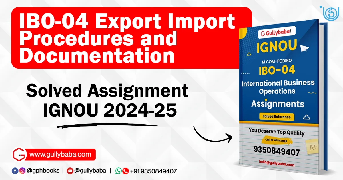 IBO-04 Export Import Procedures and Documentation