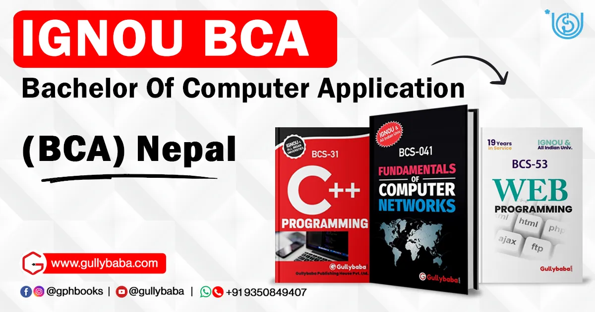IGNOU Bachelor of Computer Application (BCA) Nepal