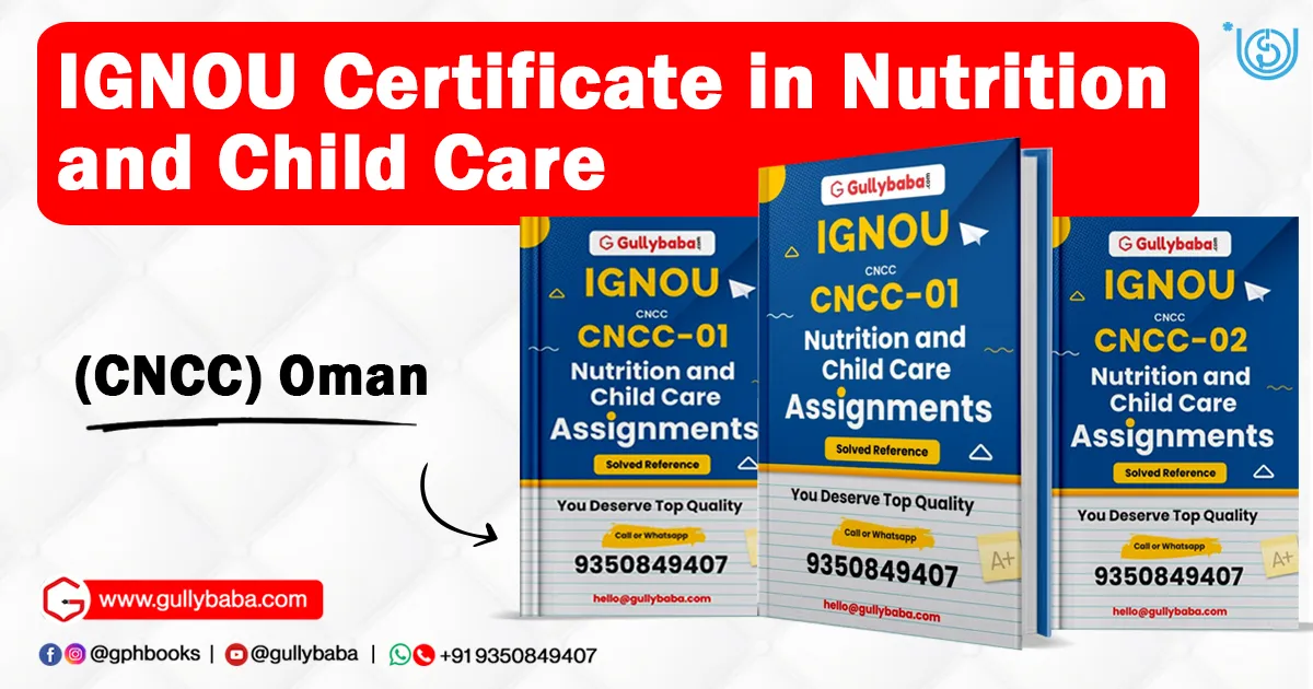 IGNOU Certificate in Nutrition and Child Care (CNCC) Oman