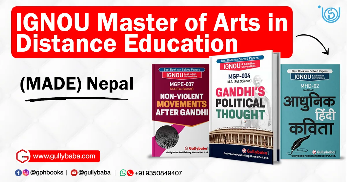 IGNOU Master of Arts in Distance Education (MADE) Nepal