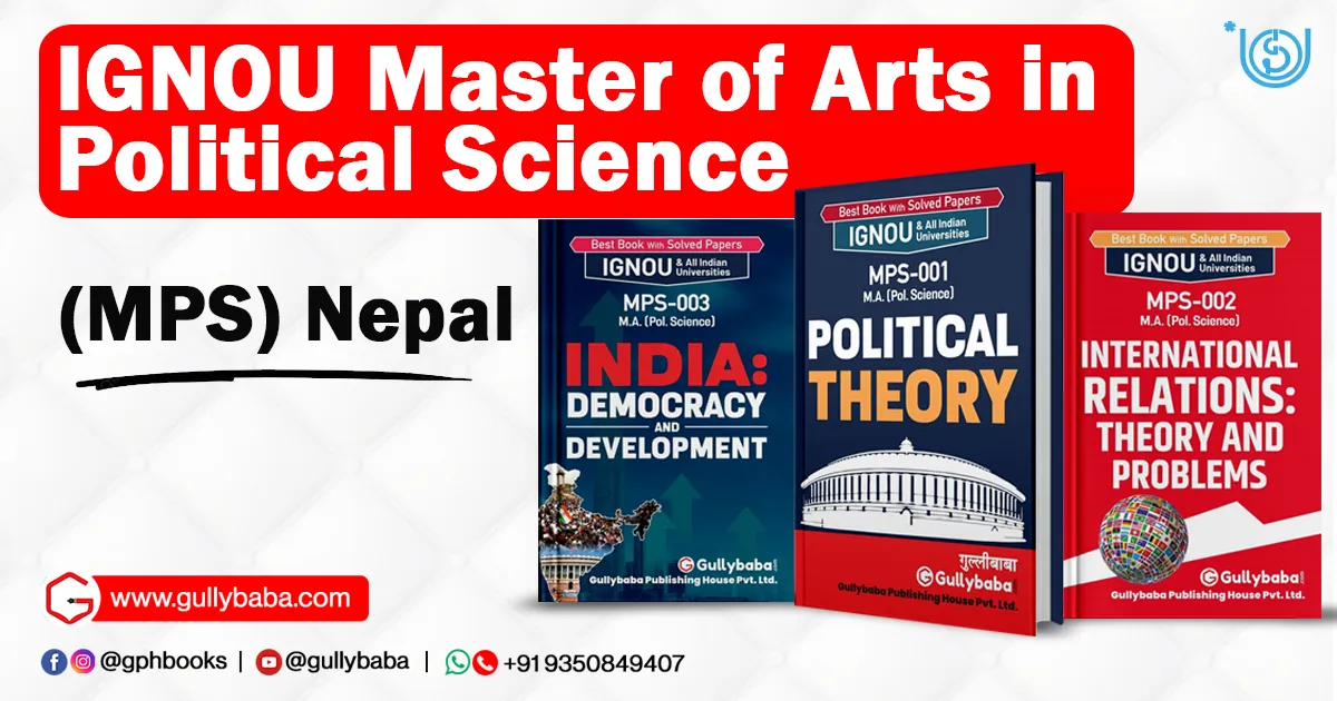 IGNOU Master of Arts in Political Science (MPS) Nepal