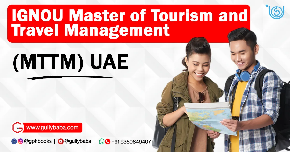 IGNOU Master of Tourism and Travel Management (MTTM) UAE