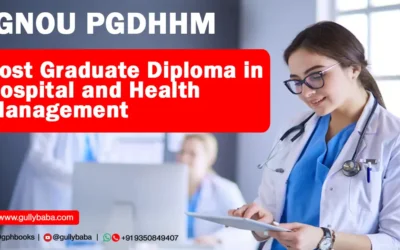 IGNOU PGDHHM – Post Graduate Diploma in Hospital and Health Management