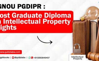 IGNOU PGDIPR – Post Graduate Diploma in Intellectual Property Rights