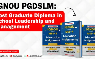IGNOU PGDSLM – Post Graduate Diploma in School Leadership and Management