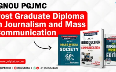 IGNOU PGJMC – Post Graduate Diploma in Journalism and Mass Communication