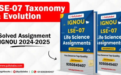 LSE-07 Taxonomy & Evolution Solved Assignment IGNOU 2022-2023