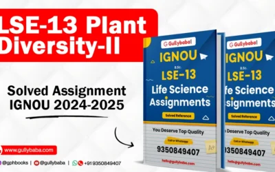 LSE-13 Plant Diversity-II Solved Assignment IGNOU 2022-2023