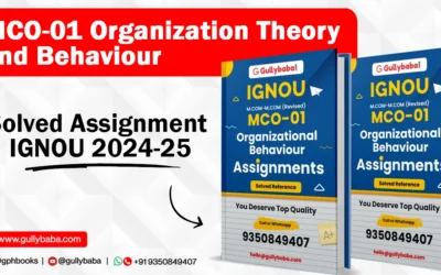 MCO-01 Organization Theory and Behaviour Solved Assignment IGNOU 2022-23
