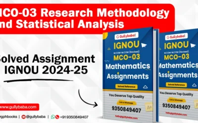 MCO-03 Research Methodology and Statistical Analysis Solved Assignment IGNOU 2022-23