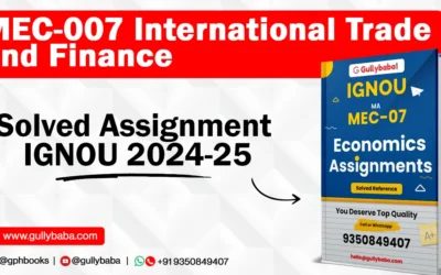 MEC-007 International Trade and Finance Solved Assignment IGNOU 2022-23