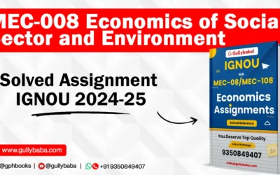 MEC-008 Economics of Social Sector and Environment Solved Assignment IGNOU 2022-23