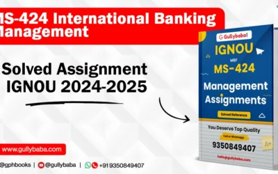 MS-424 International Banking Management Solved Assignment IGNOU 2022-2023