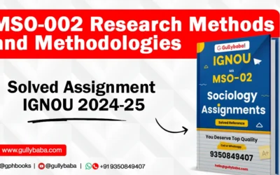 MSO-002 Research Methods and Methodologies Solved Assignment IGNOU 2022-230..