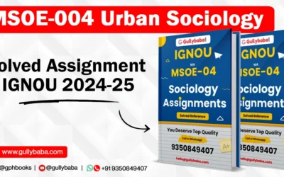 MSOE-004 Urban Sociology Solved Assignment IGNOU 2022-23