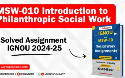 MSW-010 Introduction to Philanthropic Social Work Solved Assignment IGNOU 2022-23
