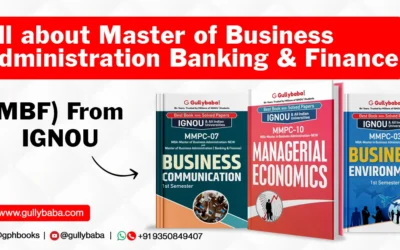 All about Master of Business Administration Banking & Finance (MBF) From IGNOU
