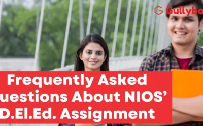 Frequently Asked Questions About NIOS’ D.El.Ed. Assignment