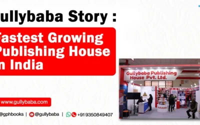 Gullybaba Story – Fastest Growing Publishing House in India
