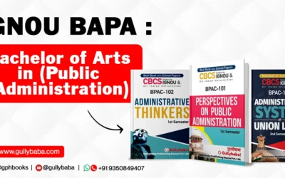 IGNOU BAPA – Bachelor of Arts in (Public Administration)