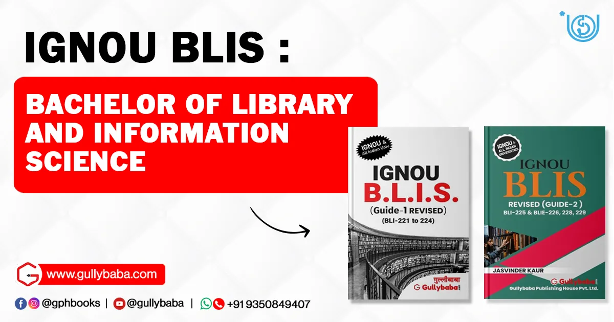 IGNOU BLIS Bachelor of Library and Information Science